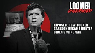 EP137: EXPOSED: How Tucker Carlson Became Hunter Biden's Wingman