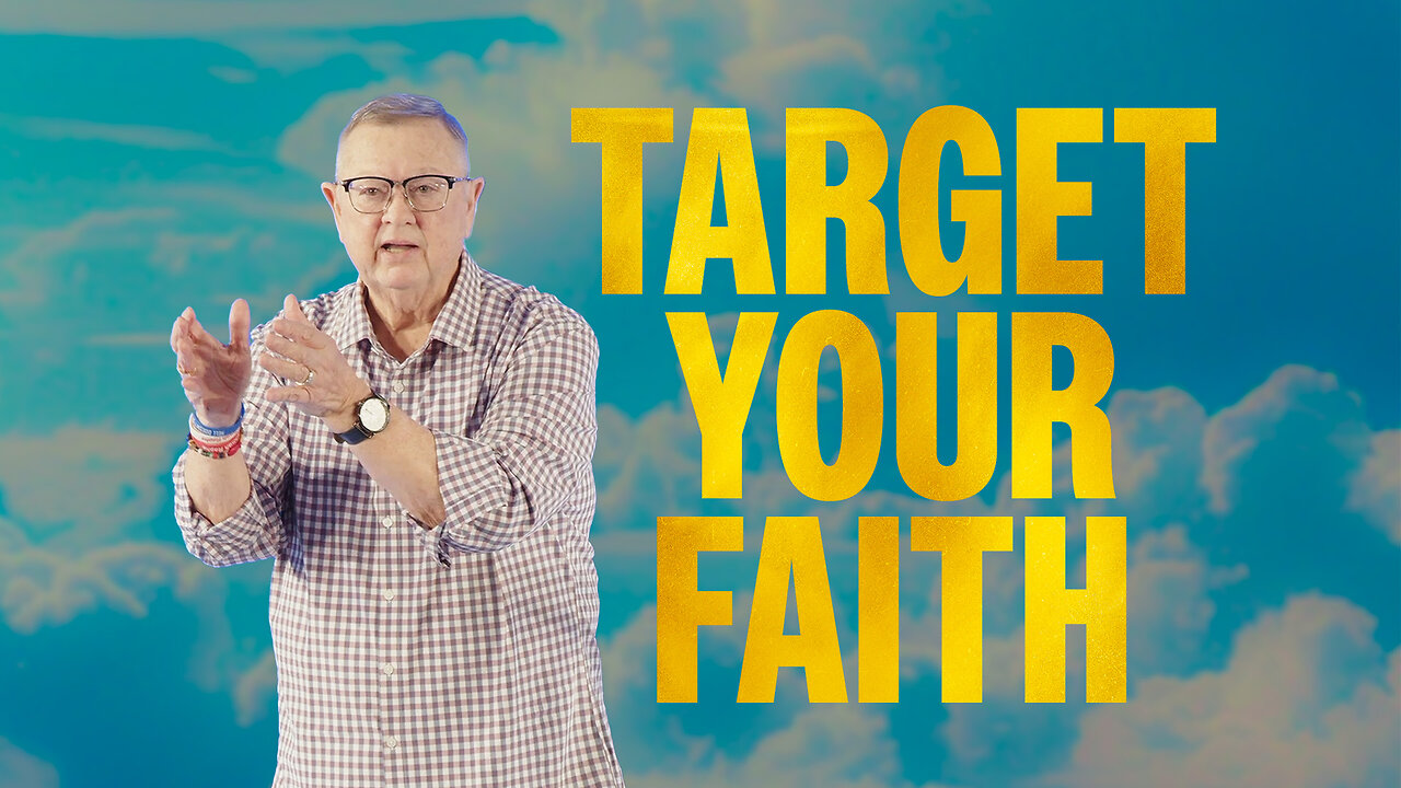 Target Your Faith | Tim Sheets
