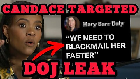 Candace Owens Was Just NAMED in a DOJ Leak… And It Changes EVERYTHING!!