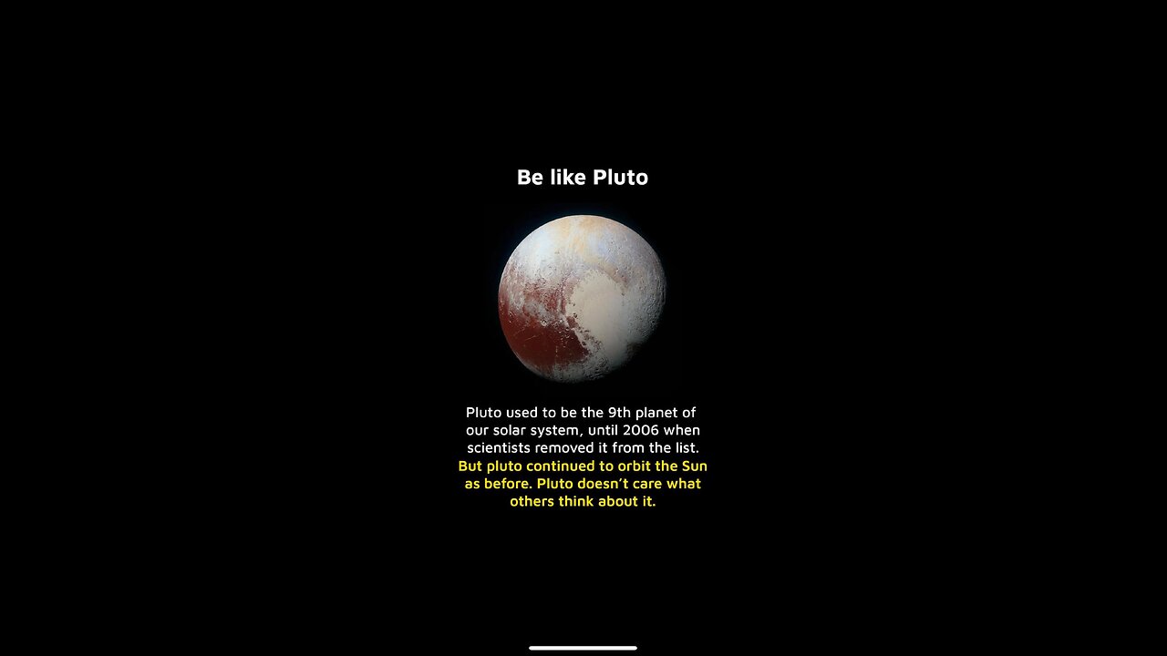 Be like Pluto