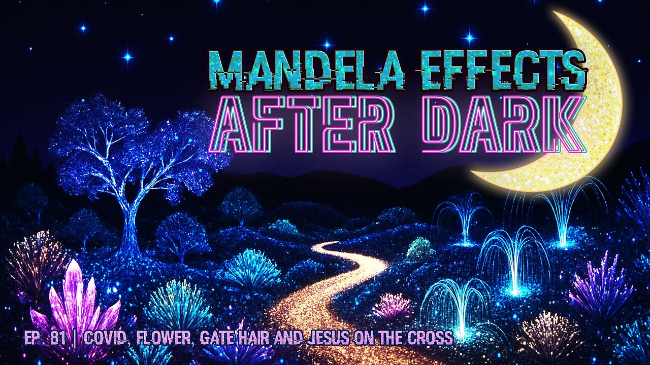 #mandelaeffects After Dark | EP 81 | Jesus on the Cross, GATE Hair + More New M.E.’s