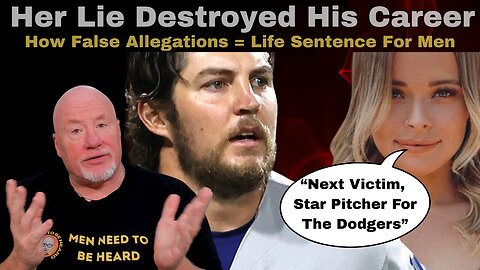 How The Trevor Bauer Case Proves That False Allegations Are A Life Sentence For Men