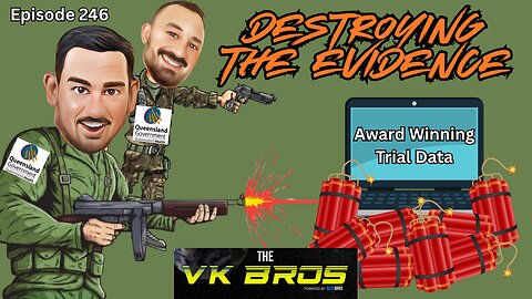Destroying the Evidence - The VK Bros Episode 246 