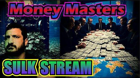 Sulk Stream #410 Money Masters