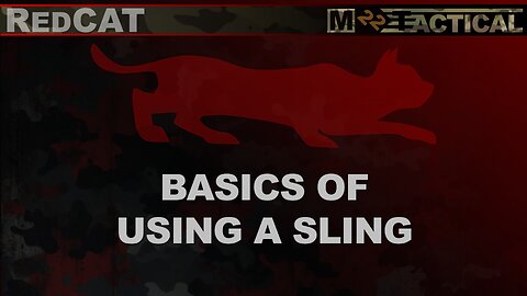 The Basice of Using a Sling