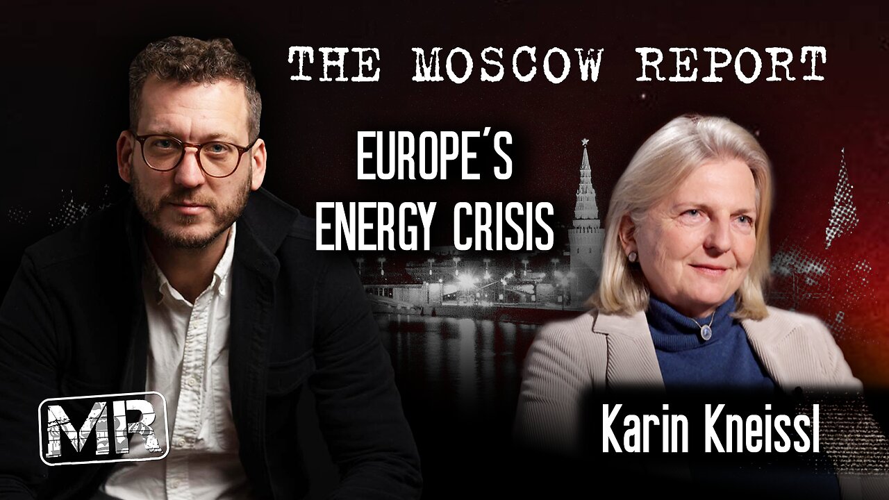 Moscow Report: Europe's energy crisis