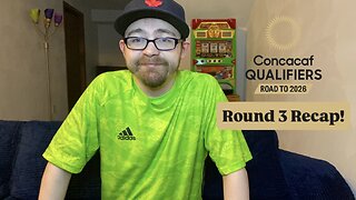 RSR7: 2026 CONCACAF World Cup Qualifying Round 3 Recap!