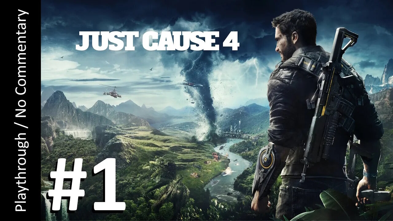 🌪️Just Cause 4💣(Part 1) playthrough