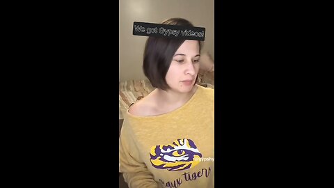 We got Gypsy videos