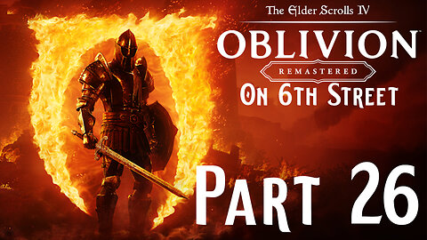 Does the Bucket Trick Work? | Oblivion Remastered Part 26 | 6th Street Gaming