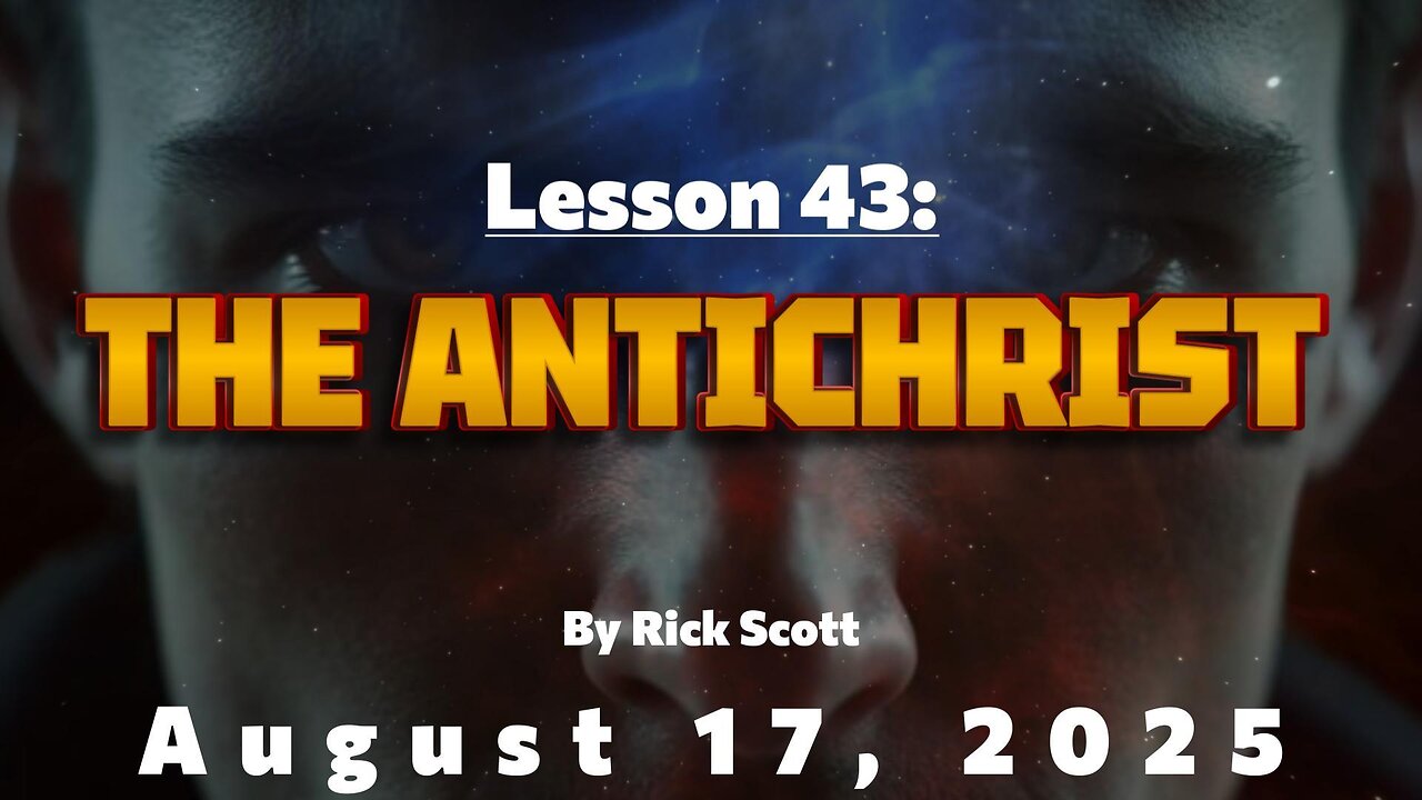 Moriel Kids Lesson 43 (Advanced): The Antichrist