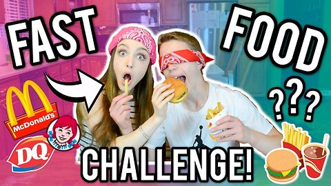 The Fast Food Challenge!!