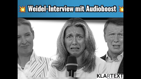 as Weidel-Interview mit Audio-Boost 💥