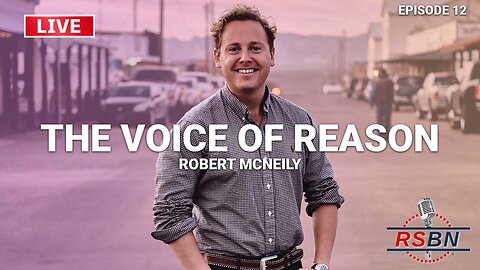 LIVE: The Voice of Reason with Robert McNeily & Patricia “P-Rae” Easley Ep. 12 - 8/28/25