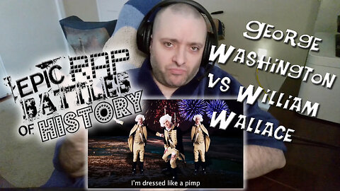Epic Rap Battles Of History | George Washington vs William Wallace | First Time Reacting