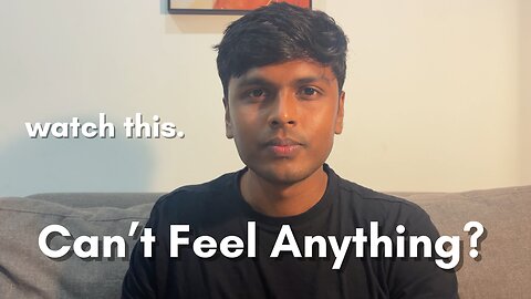 Can’t Feel Anything? Here’s How to Fix It