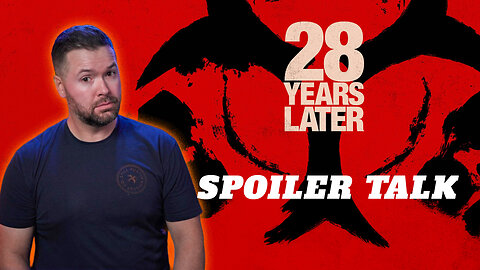 28 Years Later SPOILER TALK