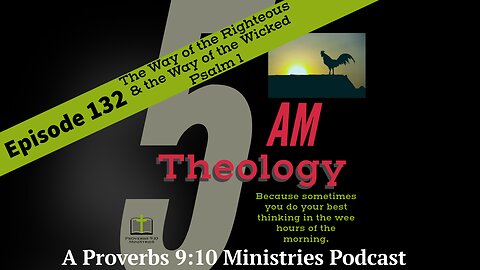 The Way of the Righteous & the Way of the Wicked