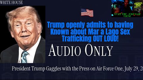 DON'T TAKE MY UNDERAGE SPA GIRL.....TWICE! Trump Admits to Being Aware of Epstein Crimes!
