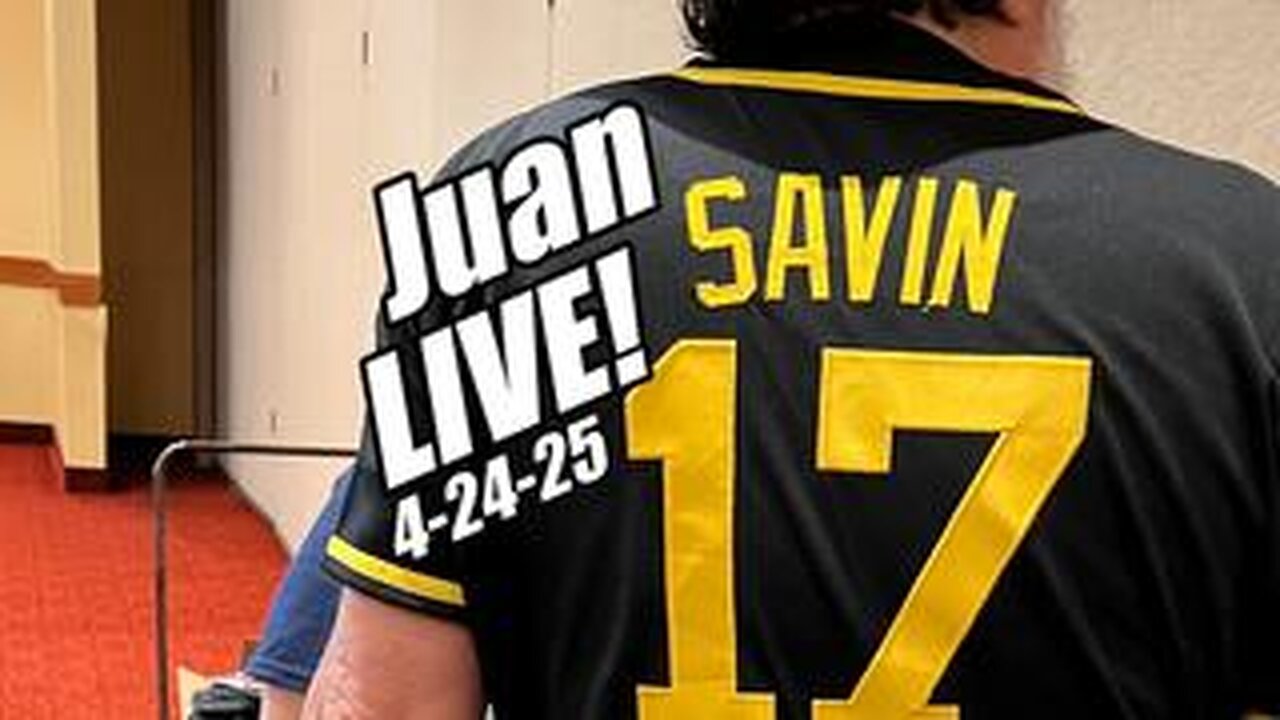 Juan O'Savin LIVE. Gitmo, Election Arrests & EOs. B2T Show, Apr 24, 2025