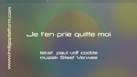 Je t'en prie, quitte moi ! - Indigosong - paul vdf codde - Indigoplatform