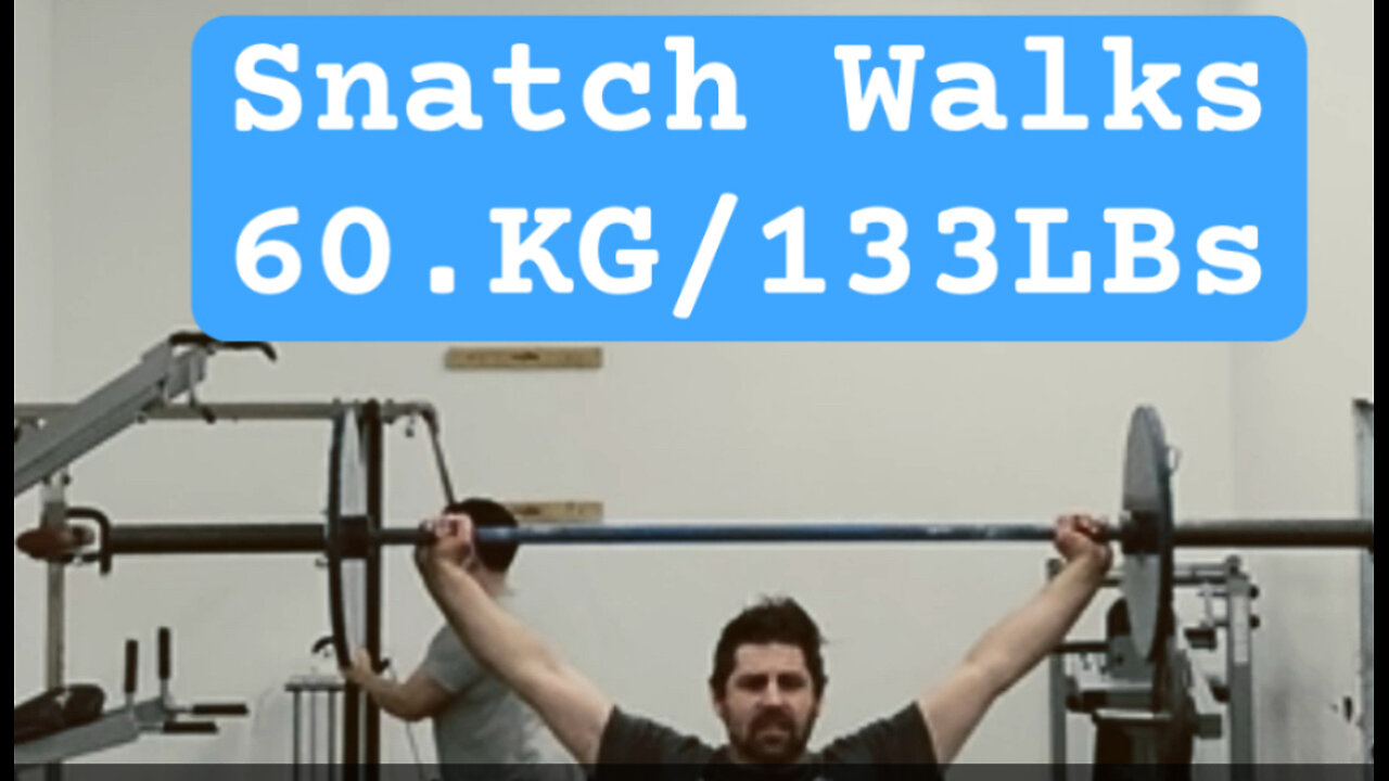 Snatch Walk 60.3KG/133LBs