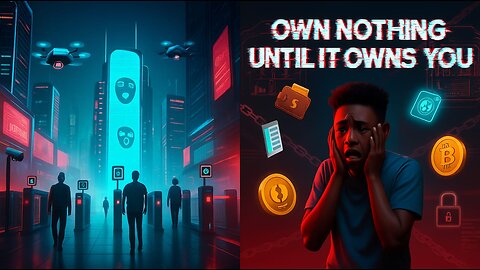 Own Nothing Until It Owns YouThe Truth About Owning the Future or Being Owned