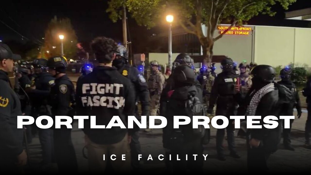 Portland Protests, ice facility friday Night