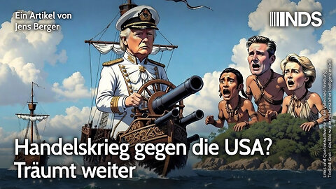 Handelskrieg gegen die USA? Träumt weiter | Jens Berger | NDS-Podcast