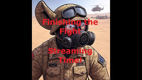 Finishing the Fight in the Sand Box | Streaming Time!