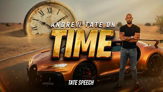 Andrew Tate on Time