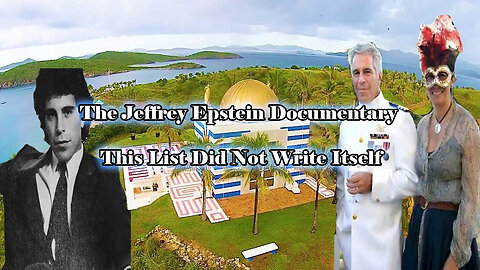 The Jeffrey Epstein Client List Documentary - This List Did Not Write Itself