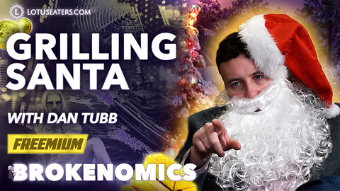 FREEMIUM: Brokenomics | The Santa Interview