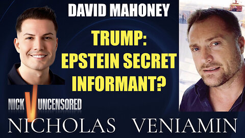 David Mahoney Discusses "Trump: Epstein Secret Informant" with Nicholas Veniamin