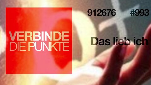 1.9.25🧠🇪🇺Verbinde die Punkte-993-🇪🇺🇩🇪🇦🇹🇨🇭😉👉DAS LIEB ICH👈