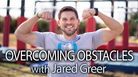 Overcoming Obstacles - Jared Greer on LIFE Today Live