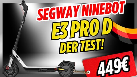 SEGWAY NINEBOT E3 Pro D 🇩🇪 DER LIVE TEST! 👉 449€ Schnäppchen?