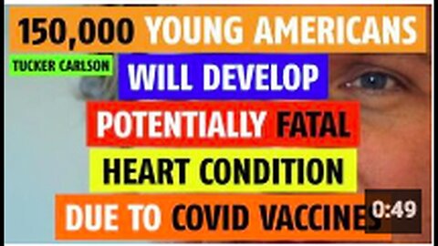 "COVID Vaccine May Lead to Potentially Fatal Heart Condition in 150,000 Young Americans"