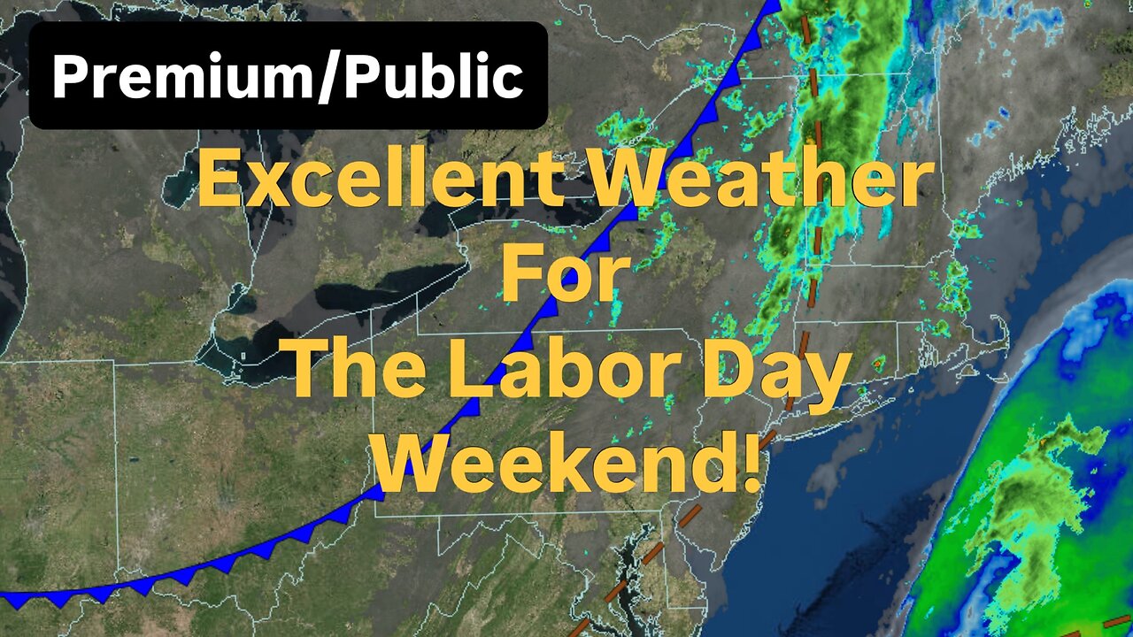 Excellent Weather For The Labor Day Weekend!