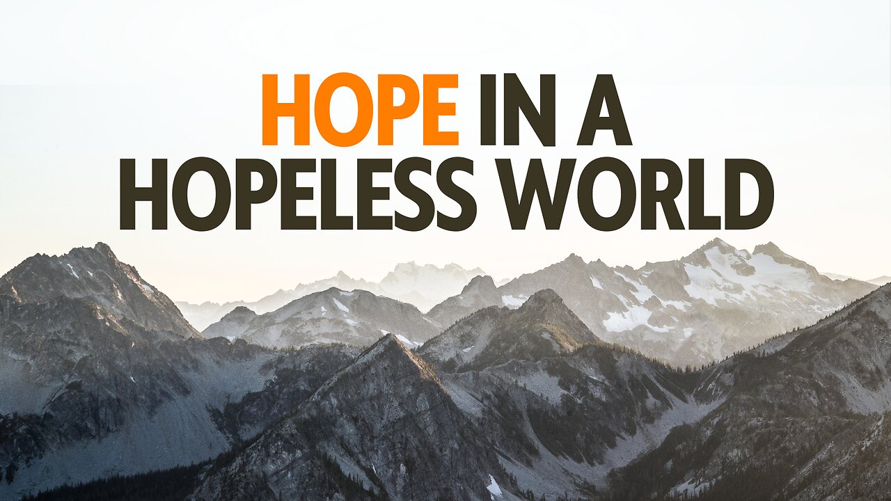 09-14-25 - Hope In A Hopeless World- Andrew Stensaas