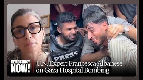"Time to Cut Ties with Israel" U.N. Expert Francesca Albanese on Gaza Hospital Bombing