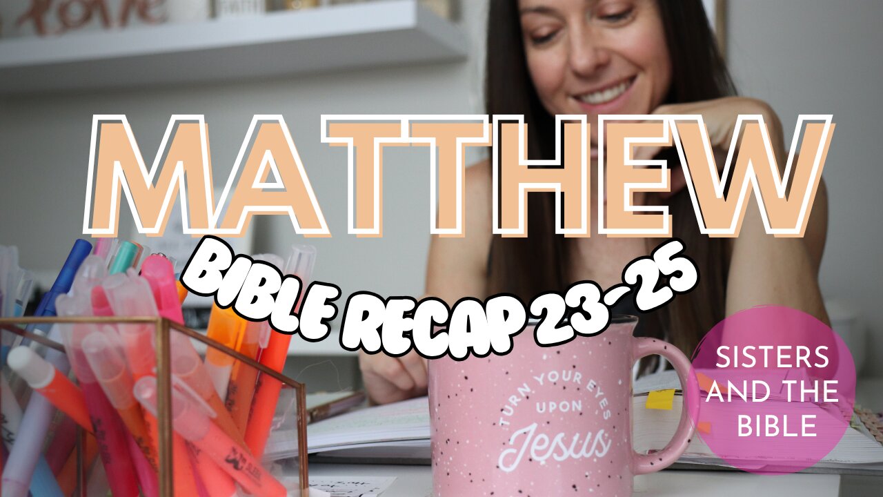 Jesus coming on clouds, what does this mean? Bible recap Matthew 23-25