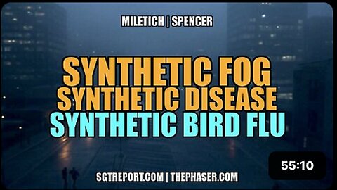 "Miletich & Spencer: Synthetic Fog, Disease and Bird Flu"