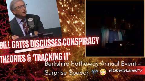 Bill Gates Has People That Track Conspiracy Theories About Him…..