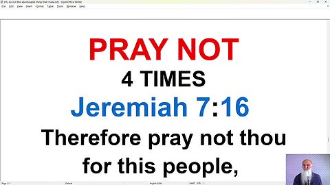 Jeremiah 7:16 Therefore Pray Not Thou For This People