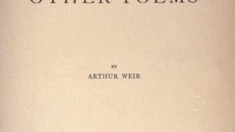 The Snowflake and Other Poems - Arthur Weir | Full Audiobook 📚