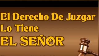 El Derecho de Juzgar lo tiene El Señor_ Romanos 14: 1 al 23: Devocional.