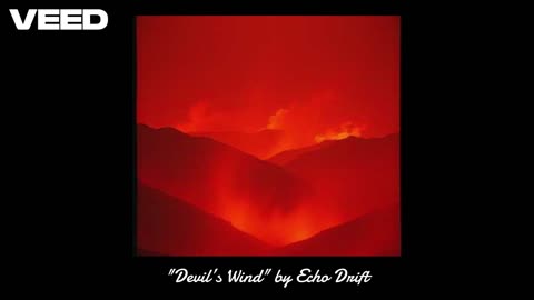 "Devil’s Wind" by Echo Drift