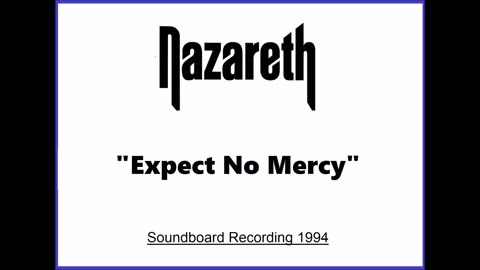 Nazareth - Expect No Mercy (Live in Cumbernauld, Scotland November 30, 1994) Unplugged