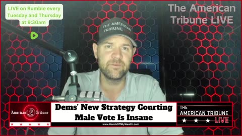 Dems’ New Strategy Courting Male Vote Is Insane